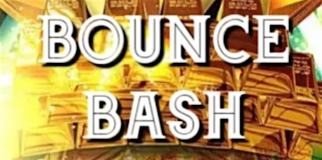BOUNCE BASH EVENTS tickets