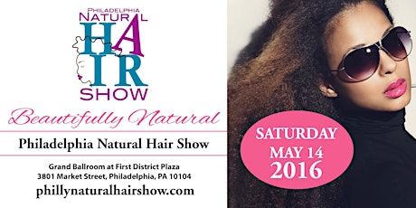The Philadelphia Natural Hair Show 2016 primary image