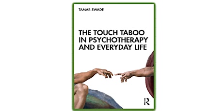 Tamar Swade - The Touch Taboo (In person) tickets