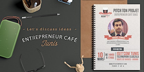 Image principale de Entrepreneur Café Tunis | 15th Meeting