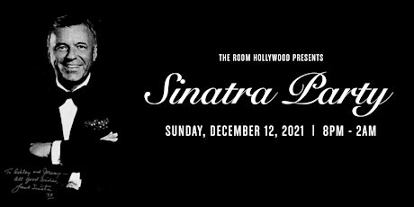 Hauptbild für The Room Hollywood's 31st Anniversary Sinatra Party