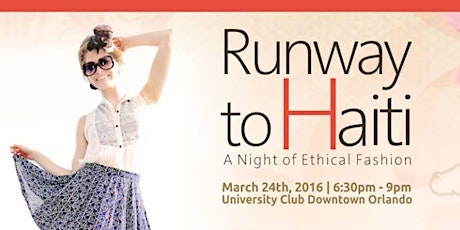 Runway to Haiti: A Night of Ethical Fashion primary image