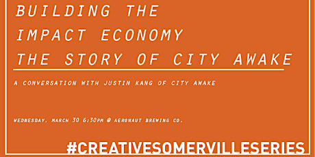 Building the Impact Economy: A Conversation with Justin Kang of City Awake primary image