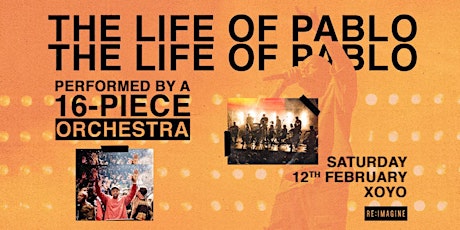 The Life of Pablo - An Orchestral Rendition of Kanye West tickets