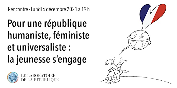 Pour une république humaniste, féministe, et universaliste