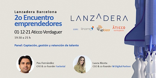 Lanzadera Barcelona -  2o Encuentro  emprendedores