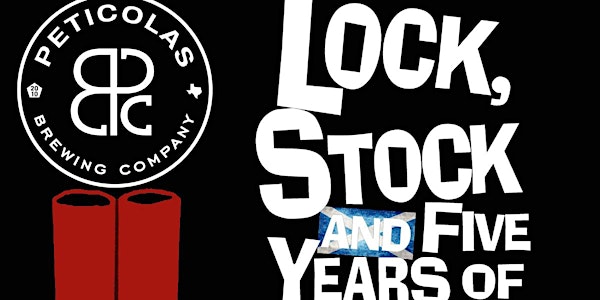Lock, Stock, and 5 Years of Great Scot!