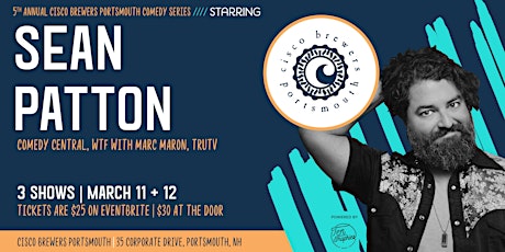 Cisco Brewers Portsmouth Comedy Series Starring Sean Patton tickets