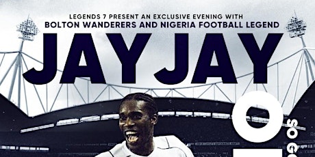 Primaire afbeelding van Exclusive Dinner with Jay Jay Okocha