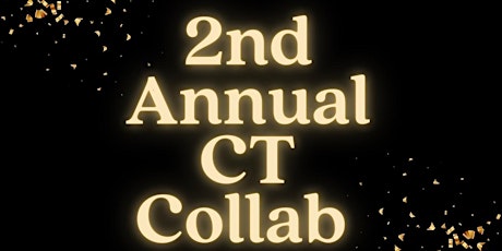 2nd Annual CT Collab Event tickets