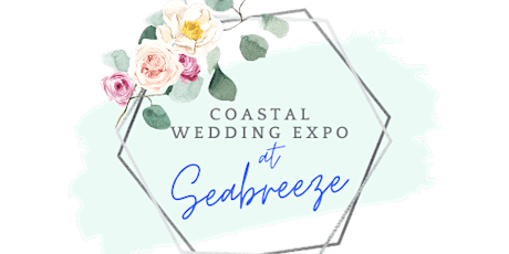 Coastal Wedding Expo at Seabreeze tickets
