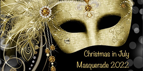 THE MOST SPECTACULAR CHRISTMAS IN JULY MASQUERADE PARTY 2022