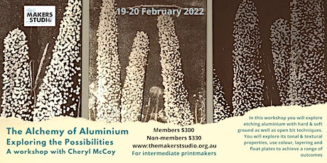 The Alchemy of Aluminium-Exploring the Possibilities with Cheryl McCoy tickets