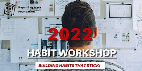 Habit Workshop: How to Build Habits That Stick!