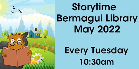 Storytime @ Bermagui Library, May 2022 tickets