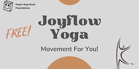 Joyflow Yoga: Movement For You!