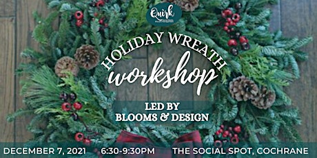 Holiday Wreath Workshop - December