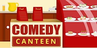 COMEDY CANTEEN - Saturday Night Stand Up