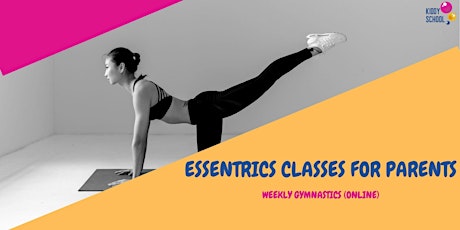 Essentrics Gymnastics Classes Online tickets