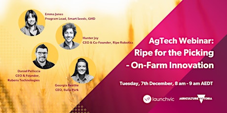 AgTech Webinar: Ripe for the Picking - On-Farm Innovation