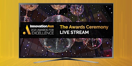 InnovationAus Awards for Excellence 2021 Livestream primary image