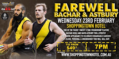 Farewell Bachar & Astbury LIVE at Shoppingtown Hotel, Doncaster! tickets