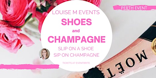 Louise M Shoes and Champagne