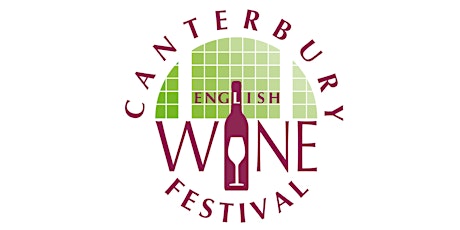 Canterbury Wine Festival™ 2022 showcasing award-winning Kent wines tickets