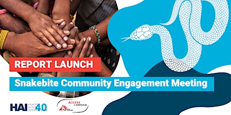 Primaire afbeelding van REPORT LAUNCH: Snakebite Community Engagement Meeting