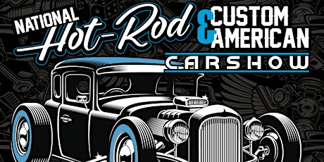 Hot Rod, Custom & American Show  - 28 & 29 May 2022 tickets