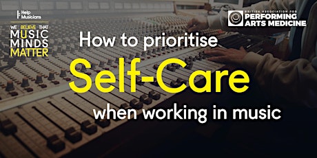 How to prioritise self-care when working in music tickets
