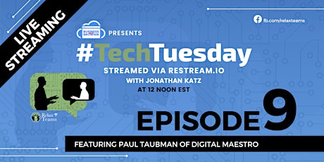 Tech Tuesday Episode 9 with Paul Taubman primary image
