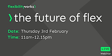 Flexibility Works LIVE: The Future of Flex tickets