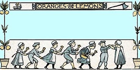 Online - Oranges & Lemons: A City Nursery Rhyme tickets