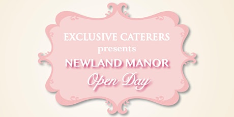 Exclusive Caterers Presents Newland Manor Open Day primary image