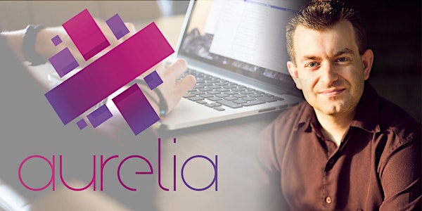 Webinar Aurelia.JS, with Rob Eisenberg