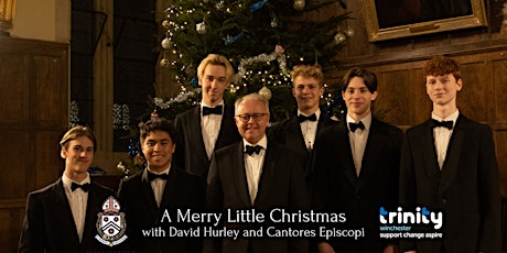 A Merry Little Christmas with David Hurley and Cantores Episcopi primary image