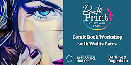 Pen to Print: Comic Book Workshop with Wallis Eates tickets