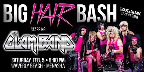 Big Hair Bash starring The Glam Band tickets