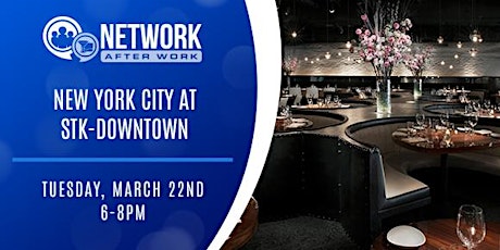 Network After Work New York City  at STK-Downtown tickets