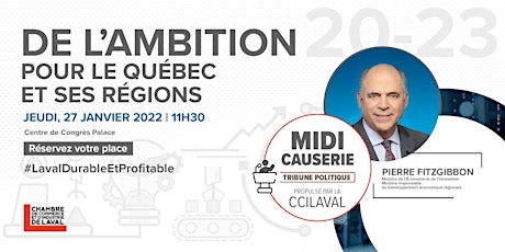 De l'ambition pour le Québec et ses régions | Tribune politique | CCILaval tickets