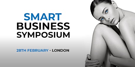 The SMART Business Symposium - London tickets