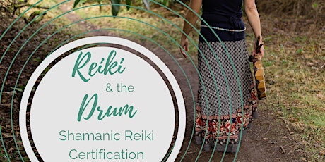 Shamanic Reiki Drum Training Weekend Workshop tickets