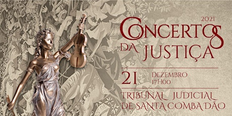 Concertos da Justiça -  Santa Comba Dão