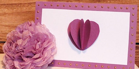 Cultural Creations-Valentine's Day Card & Paper Flower tickets