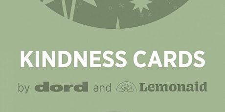 FREE Kindness Cards From DORD Magazine and LemonAidSpace
