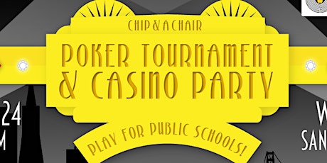 Chip & a Chair Poker Tournament & Casino Party primary image