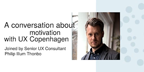 Conversations with UX Copenhagen featuring Philip Illum Thonbo