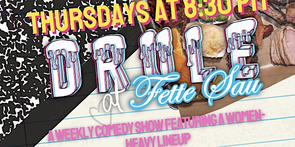 DRULE! a weekly comedy show with a women-heavy lineup
