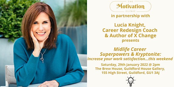 Midlife Career Superpowers & Kryptonite with Lucia Knight, Career Redesign